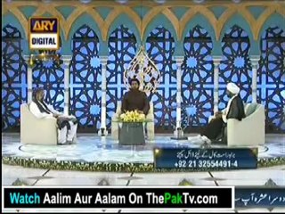 Aalim Aur Aalam With Tasleem Sabri 31st July 2012 - Part 3