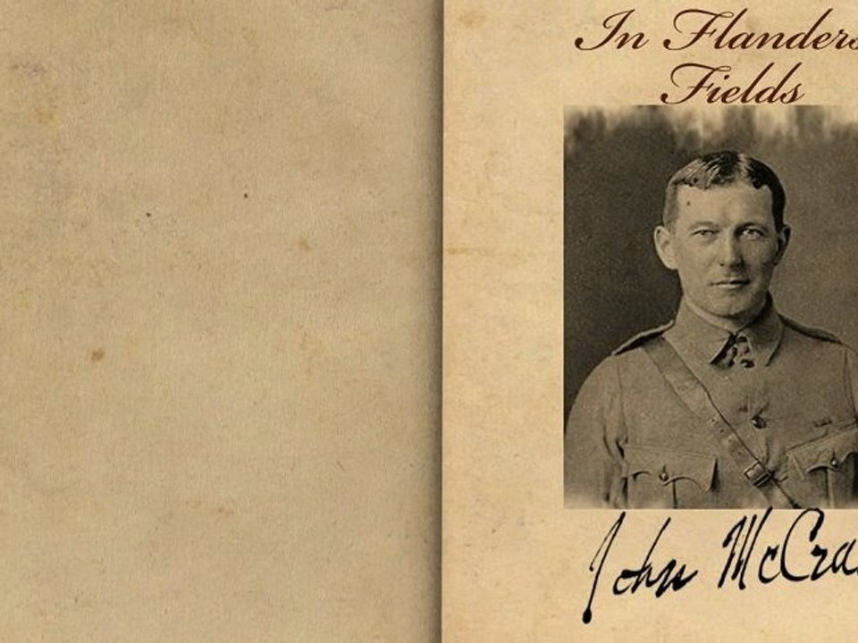 In Flanders Fields by John McCrae – Poetry Reading