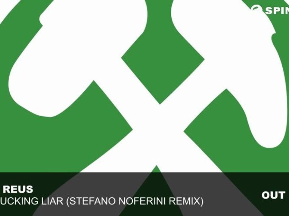Iban Reus - The Fucking Liar (Stefano Noferini Remix)