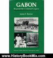 History Book Review: Gabon: Beyond the Colonial Legacy (Westview Profiles Nations of Contemporary Africa) by James F. Barnes