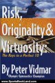 Sports Book Review: Risk, Originality & Virtuosity: The Keys to a Perfect 10 by Peter Vidmar