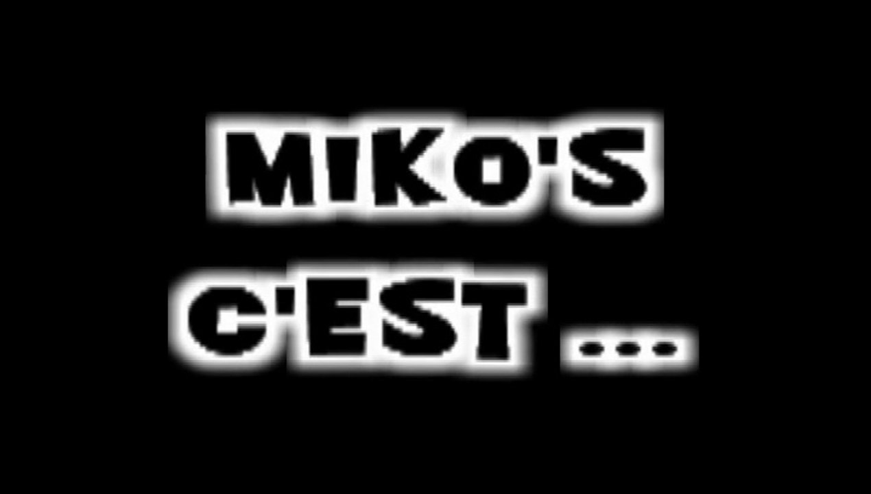 DJ Miko's c'est ...