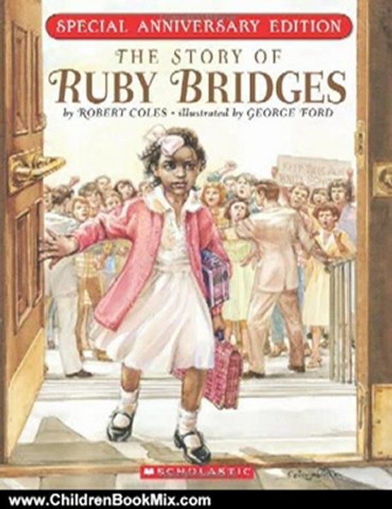 Children Book Review: The Story Of Ruby Bridges: Special Anniversary Edition by Robert Coles, George Ford