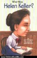 Children Book Review: Who Was Helen Keller? by Gare Thompson, Nancy Harrison