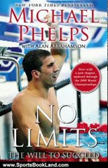 Sports Book Review: No Limits by Michael Phelps, Alan Abrahamson