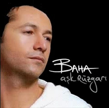 Baha BIRAKIN SEVİYORUM