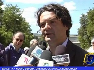 Barletta | Nuovo depuratore bloccato dalla burocrazia