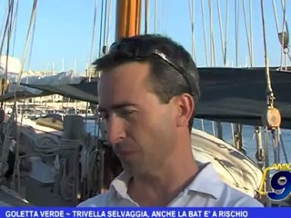 Goletta Verde | Trivella selvaggia, anche la BAT è a rischio