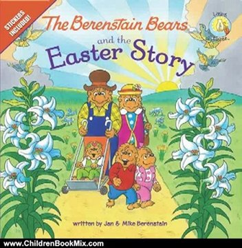 Children Book Review: The Berenstain Bears and the Easter Story (Berenstain Bears/Living Lights) by Jan and Mike Berenstain