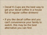 Best Decaf K Cups