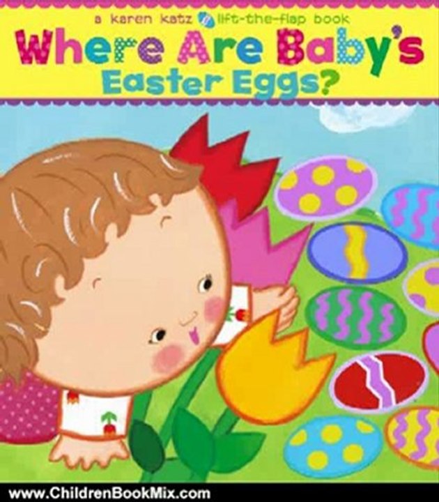 Children Book Review: Where Are Baby's Easter Eggs?: A Lift-the-Flap Book (Karen Katz Lift-the-Flap Books) by Karen Katz