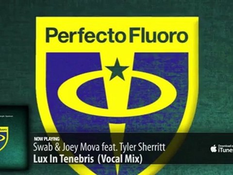 Swab & Joey Mova feat. Tyler Sherritt - Lux In Tenebris (Vocal Mix)