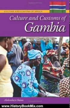 History Book Review: Culture and Customs of Gambia (Culture and Customs of Africa) by Abdoulaye Saine