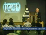 Why Nazism Was Socialism and Why Socialism is Totalitarian _ George Reisman