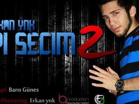 Erkan ynk - İyi Seçim ( Part 2 ) 2012 Yeni