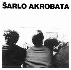 BES - ŠARLO AKROBATA (1981)