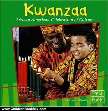 Children Book Review: Kwanzaa: African American Celebration of Culture (First Facts) by Doering, Amanda, Williams, Robert