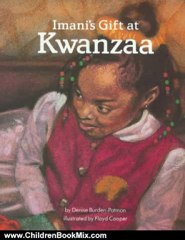 Children Book Review: Imani's Gift At Kwanzaa (Multicultural Celebrations) by Denise Burden-Patmon, Floyd Cooper