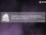 Dimitri Vegas & Like Mike & Regi - Momentum (Yves V & Wolfpack Remix)