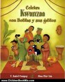 Children Book Review: Celebra Kwanzaa con Botitas y sus gatitos / Celebrate Kwanzaa with Boots and Her Kittens (Cuentos Para Celebrar) (Spanish Edition) by Alma Flor Ada and F. Isabel Campoy, Valeria DoCampo