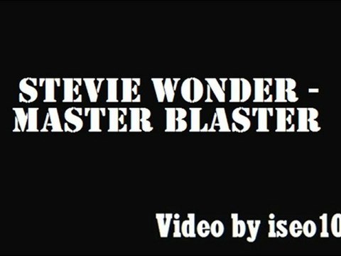 Stevie Wonder - Master Blaster
