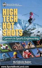 Download Video: Sports Book Review: High Tech Hot Shots: Careers in Sports Engineering by Celeste Baine