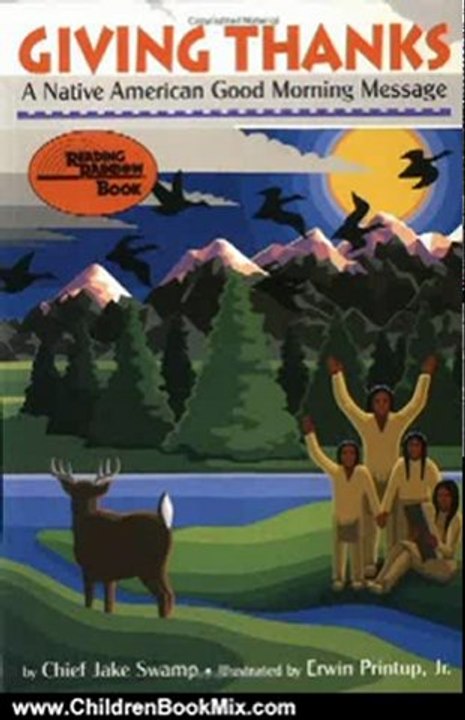 Children Book Review: Giving Thanks: A Native American Good Morning Message (Reading Rainbow Book) by Chief Jake Swamp, Erwin Printup, Jr.
