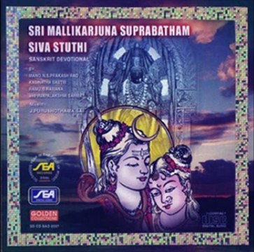 Sri Mallikarjuna Suprabhatam Siva Stuthi - Chandrasekara Stothram - J.Purushotama Sai (Sanskrit De