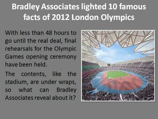 Bradley Associates lighted 10 famous facts of 2012 London Olympics
