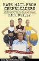 Sports Book Review: Hate Mail from Cheerleaders: And Other Adventures in the Life of Reilly by Rick Reilly, Lance Armstrong