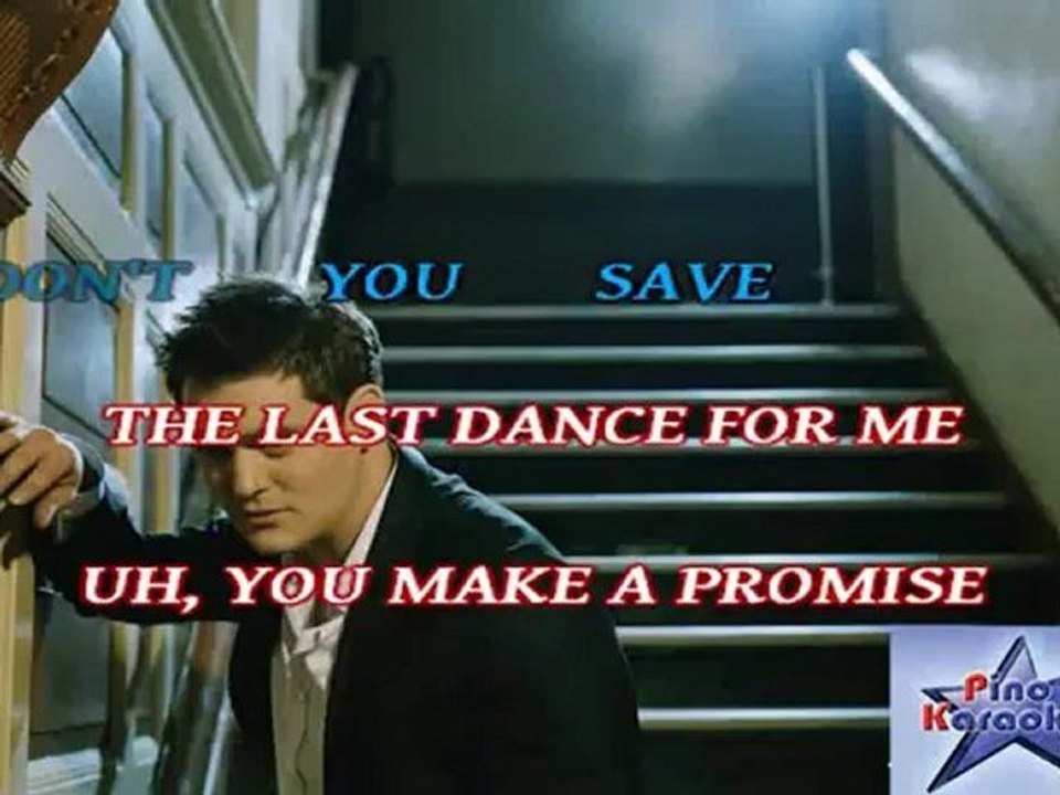 Michael Buble - Save the last dance for me