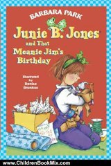Children Book Review: Junie B. Jones and that Meanie Jim's Birthday by Barbara Park, Denise Brunkus