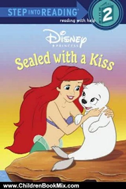 Children Book Review: Sealed with a Kiss (Disney Princess) (Step into Reading) by Melissa Lagonegro, Elisa Marrucchi