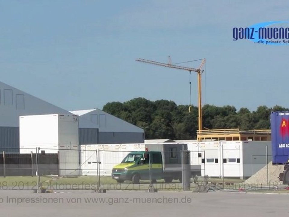 02.08.2012 Oktoberfest Aufbau - 18. offizieller Wiesnaufbau Tag