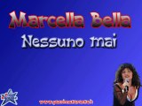 Marcella - Nessuno mai - Karaoke
