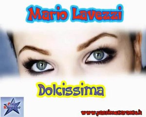 Mario Lavezzi - Dolcissima - Karaoke