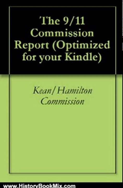 History Book Review: The 9/11 Commission Report by Thomas H. Kean, Lee H. Hamilton, Richard Ben-Veniste, Bob Kerrey, Fred F. Fielding, John F. Lehman, Jamie S. Gorelick, Timothy J. Roemer, Slade Gorton, James R. Thompson