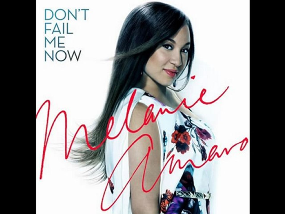 Melanie Amaro – Don’t Fail Me Now (2012) Mp3 Song Free Download