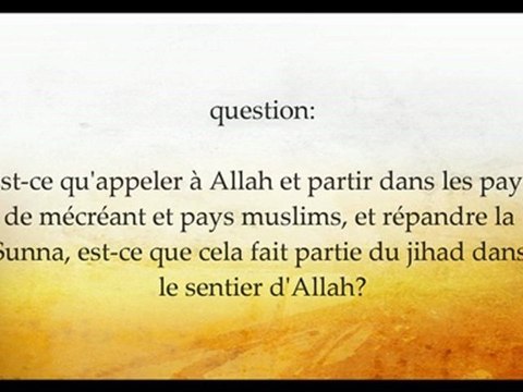 Le mérite d'appeler à Allah - cheikh al Fawzan