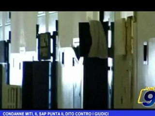 Condanne miti, il SAP punta il dito contro i giudici