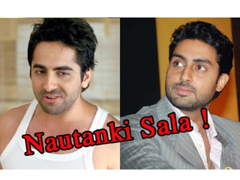 Abhishek Bachchan Calls Ayushmaan Khurana Nautanki Saala - Bollywood Gossip