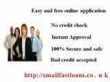 Small Fast Loans- 6 Month Loans For Bad Credit- Short Term Loans No Credit Check