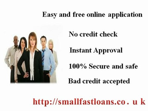 Small Fast Loans- 6 Month Loans For Bad Credit- Short Term Loans No Credit Check