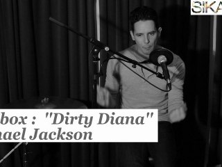 Cour beatbox : Faire le rythme de Dirty Diana - HD