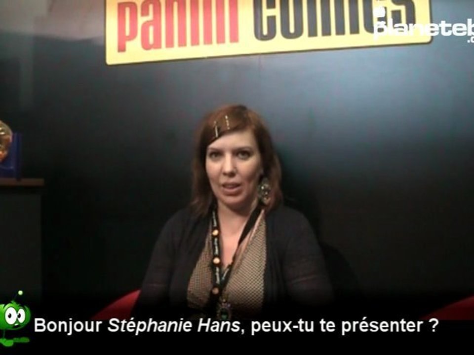 Stéphanie Hans en interview pour PlaneteBD.com