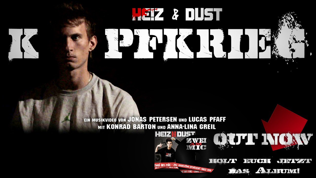 HE!Z & DUST - Kopfkrieg [Musikvideo]