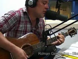 Roman Generation - Blue ( Live Rockenfolie, La Webradio )