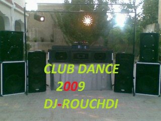 CLUB DANCE 2009(PART 2) DJ-ROUCHDI