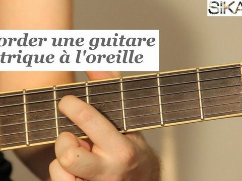 Comment accorder sa guitare à l'oreille ? - HD