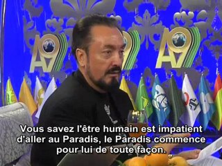 Une personne à la foi profonde commencera  à vivre le Paradis dans ce monde
